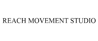 REACH MOVEMENT STUDIO