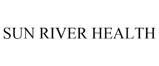 SUN RIVER HEALTH