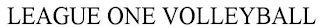 LEAGUE ONE VOLLEYBALL
