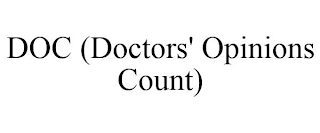 DOC (DOCTORS' OPINIONS COUNT)