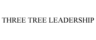 THREE TREE LEADERSHIP