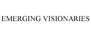 EMERGING VISIONARIES