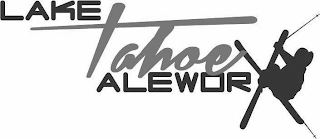 LAKE TAHOE ALEWORX