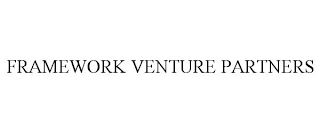 FRAMEWORK VENTURE PARTNERS