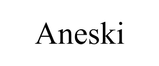 ANESKI