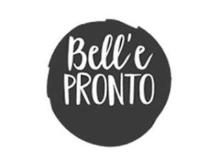 BELL'E PRONTO