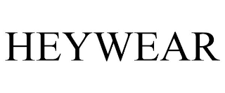 HEYWEAR