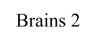 BRAINS 2