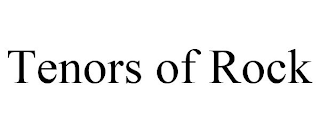 TENORS OF ROCK