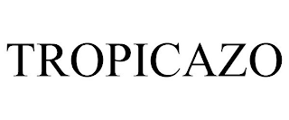 TROPICAZO