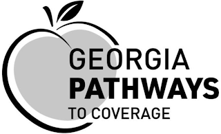 GEORGIA PATHWAYS TO COVERAGE