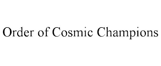 ORDER OF COSMIC CHAMPIONS