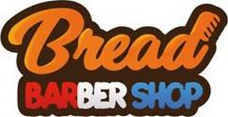 BREAD BARBERSHOP