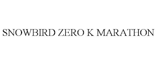 SNOWBIRD ZERO K MARATHON