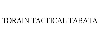 TORAIN TACTICAL TABATA