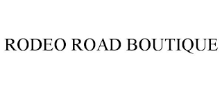 RODEO ROAD BOUTIQUE