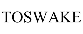 TOSWAKE