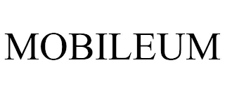 MOBILEUM