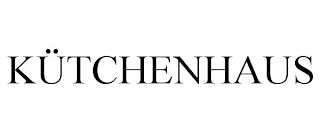 KÜTCHENHAUS