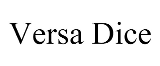 VERSA DICE