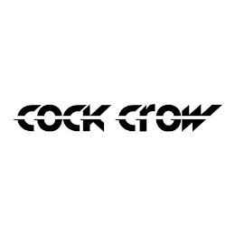 COCK CROW