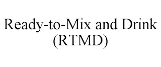 READY-TO-MIX AND DRINK (RTMD)