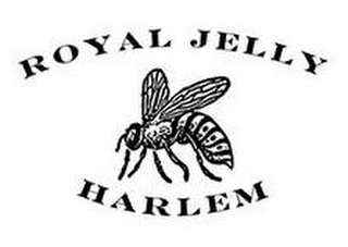 ROYAL JELLY HARLEM