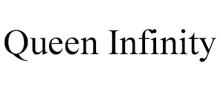 QUEEN INFINITY