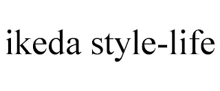 IKEDA STYLE-LIFE