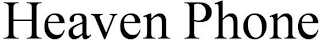 HEAVEN PHONE