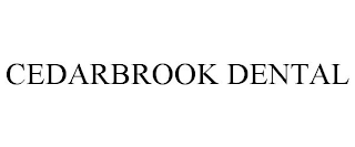 CEDARBROOK DENTAL