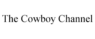 THE COWBOY CHANNEL