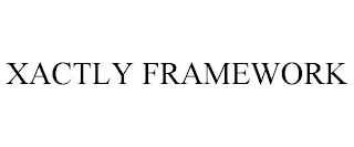 XACTLY FRAMEWORK