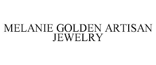 MELANIE GOLDEN ARTISAN JEWELRY