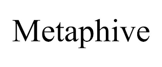 METAPHIVE