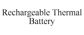 RECHARGEABLE THERMAL BATTERY