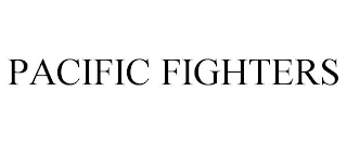 PACIFIC FIGHTERS