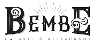 BEMBE CABARET & RESTAURANT