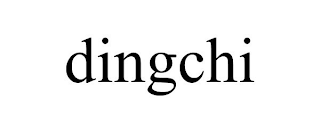 DINGCHI