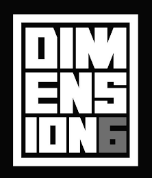 DIMENSION6