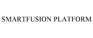 SMARTFUSION PLATFORM