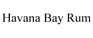 HAVANA BAY RUM