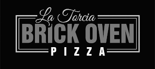 LA TORCIA BRICK OVEN PIZZA