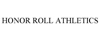 HONOR ROLL ATHLETICS