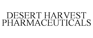 DESERT HARVEST PHARMACEUTICALS