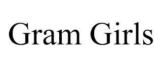 GRAM GIRLS