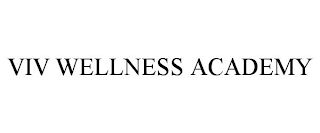 VIV WELLNESS ACADEMY