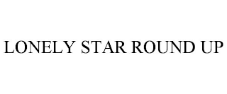 LONELY STAR ROUND UP