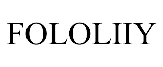 FOLOLIIY