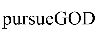 PURSUEGOD